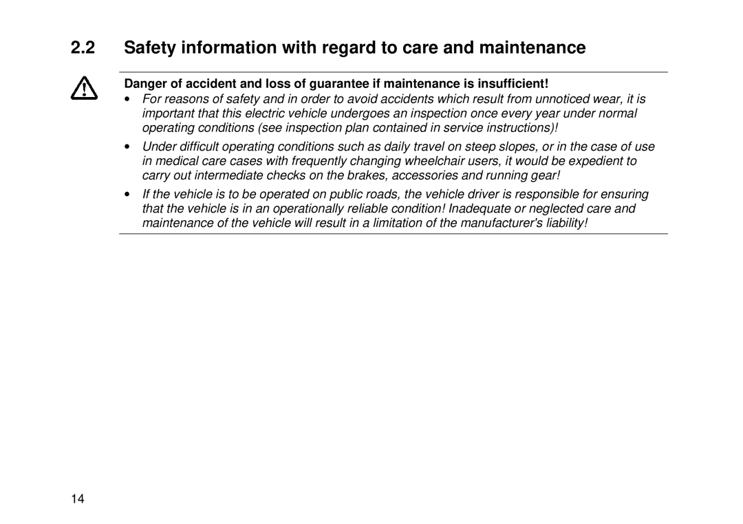 Invacare Auriga10 user manual Safety information with regard to care and maintenance 