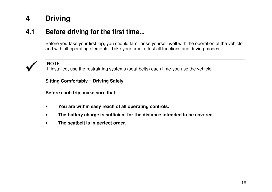 Invacare Auriga10 user manual Driving, Before driving for the first time 