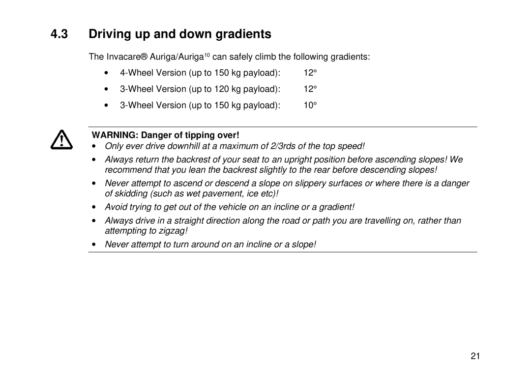 Invacare Auriga10 user manual Driving up and down gradients 