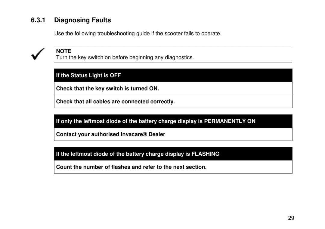 Invacare Auriga10 user manual Diagnosing Faults, Contact your authorised Invacare Dealer 