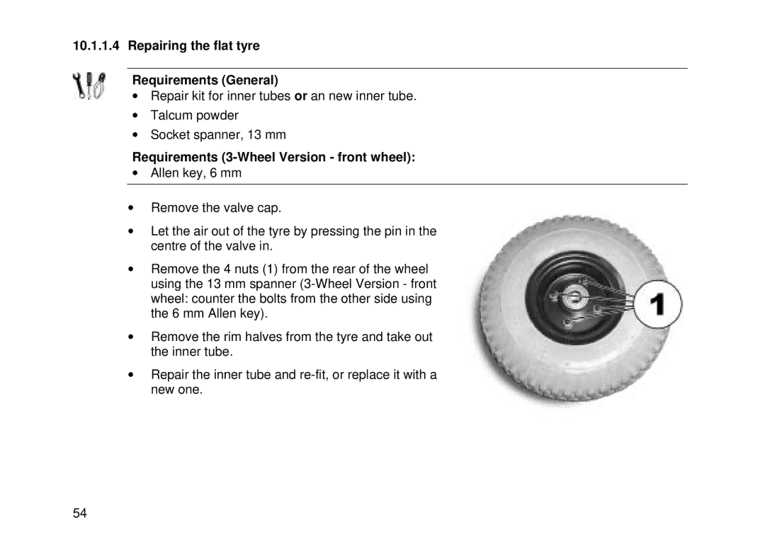 Invacare Auriga10 user manual Repairing the flat tyre Requirements General, Requirements 3-Wheel Version front wheel 