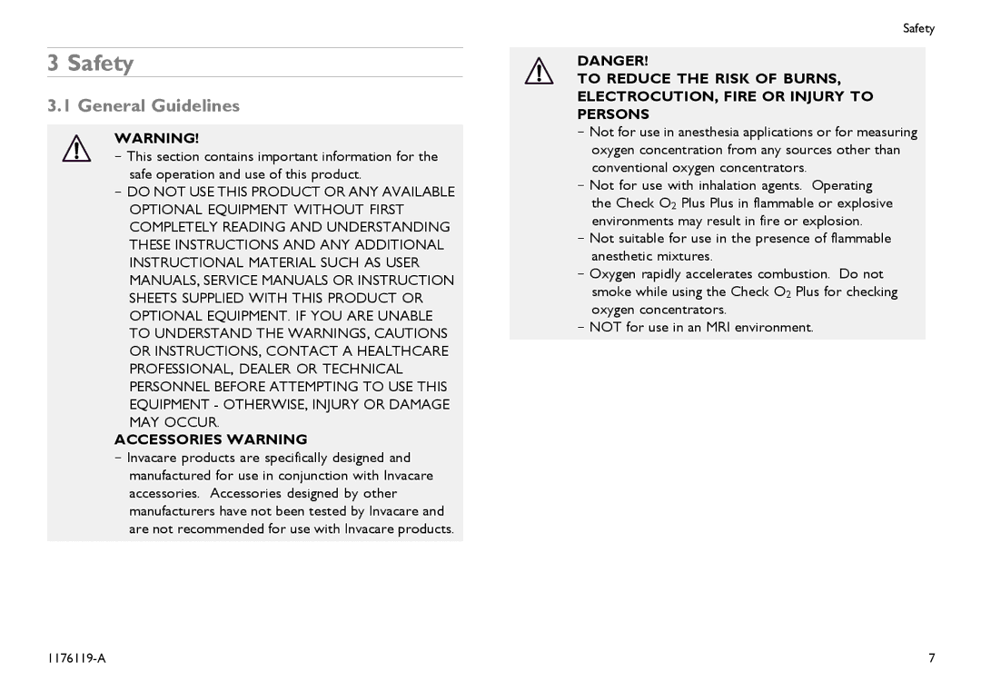 Invacare CE0123 user manual Safety, General Guidelines, Accessories Warning, Not for use with inhalation agents. Operating 