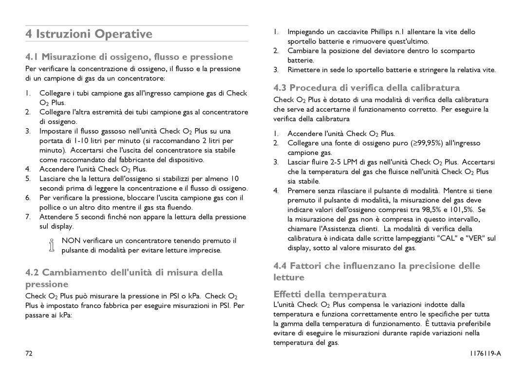 Invacare CE0123 Istruzioni Operative, Misurazione di ossigeno, flusso e pressione, Procedura di verifica della calibratura 