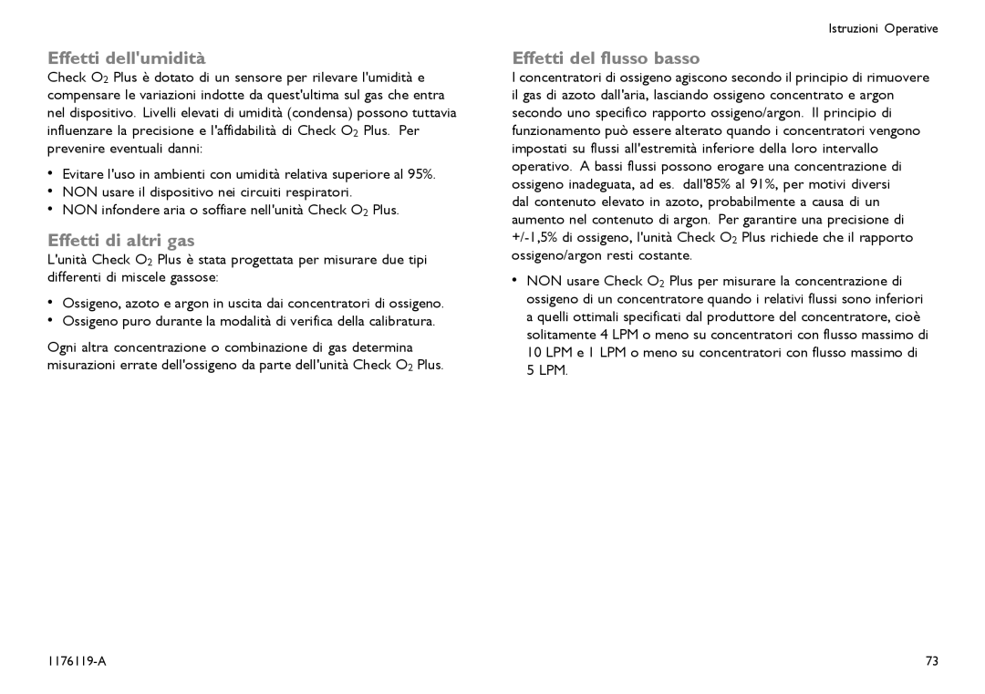 Invacare CE0123 user manual Effetti dellumidità, Effetti di altri gas, Effetti del flusso basso 