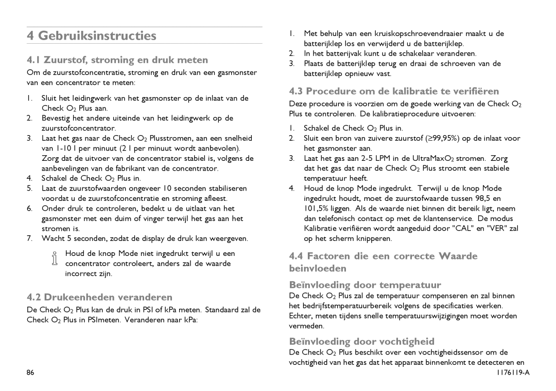 Invacare CE0123 user manual Gebruiksinstructies, Zuurstof, stroming en druk meten, Drukeenheden veranderen 