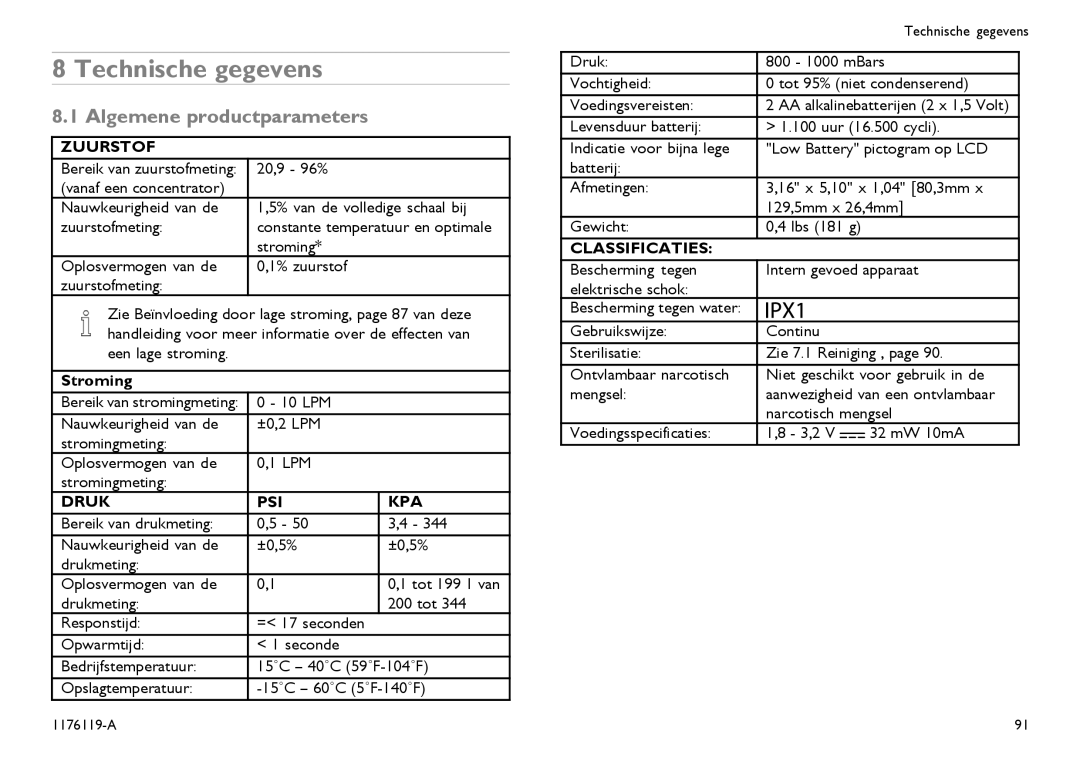 Invacare CE0123 user manual Technische gegevens, Algemene productparameters, Zuurstof, Druk PSI KPA, Classificaties 