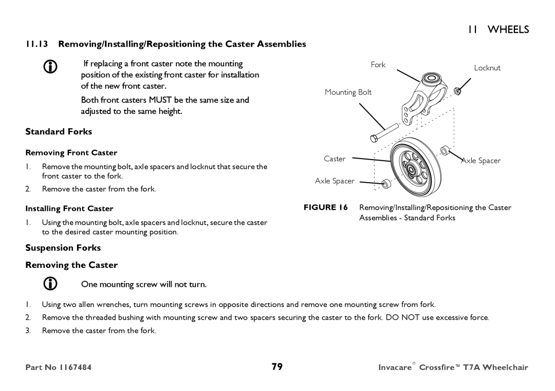 Invacare CT7A Removing/Installing/Repositioning the Caster Assemblies, Standard Forks,  One mounting screw will not turn 