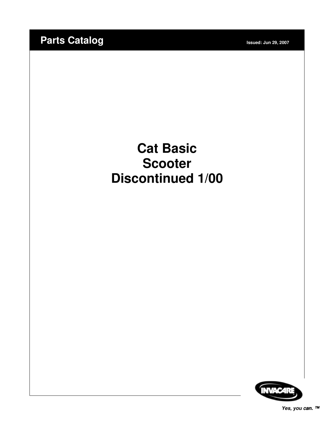 Invacare manual Cat Basic Scooter Discontinued 1/00, Parts Catalog, Yes, you can, Issued Jun 29 
