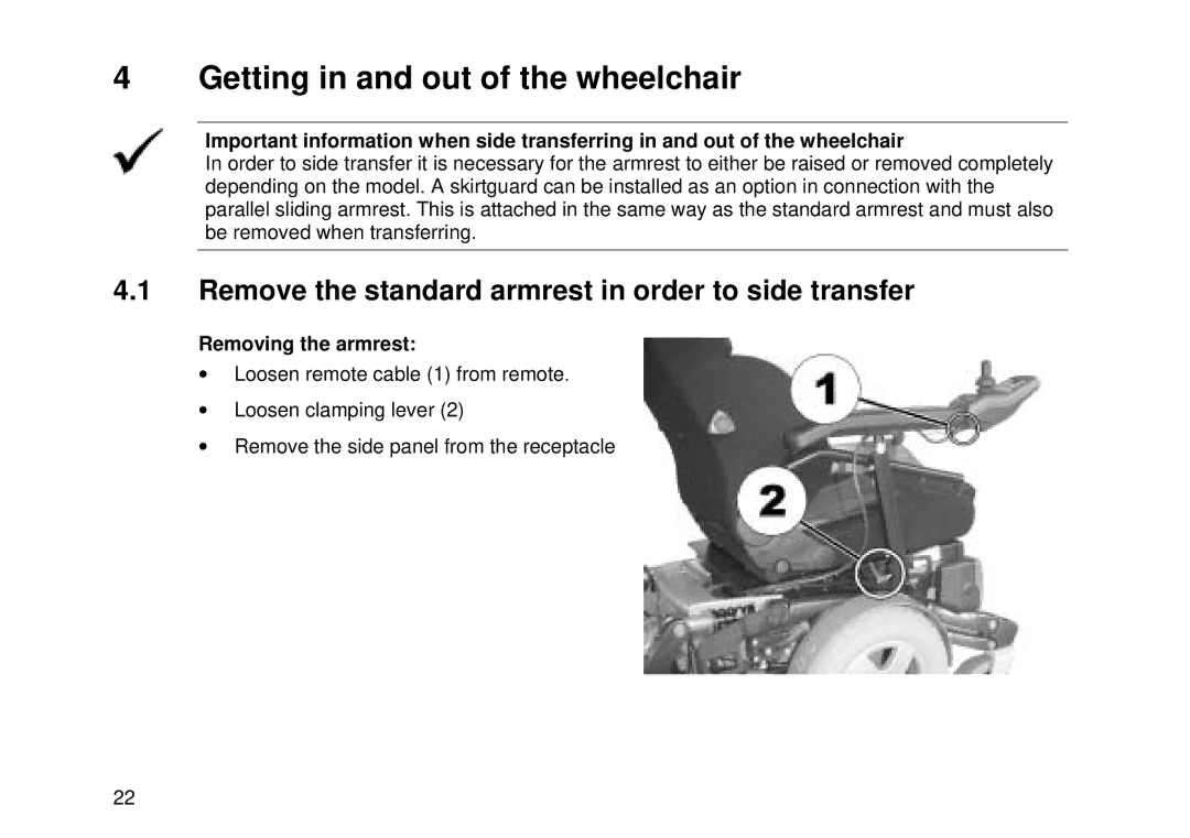 Invacare Electric wheelchair Getting in and out of the wheelchair, Remove the standard armrest in order to side transfer 