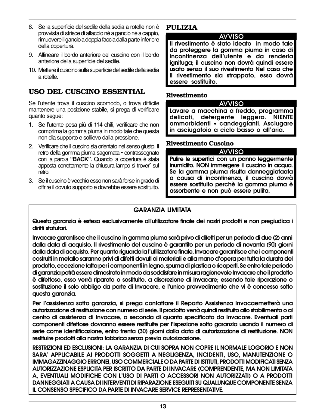 Invacare Essential Cushion operating instructions Pulizia, USO DEL Cuscino Essential, Avviso, Rivestimento Cuscino 