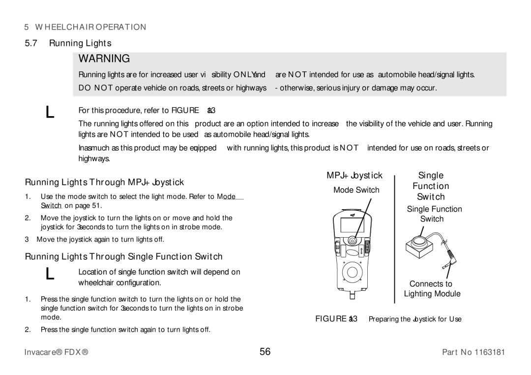 Invacare FDX-MCG, FDX-CG user manual Running Lights Through MPJ+ Joystick, Running Lights Through Single Function Switch 