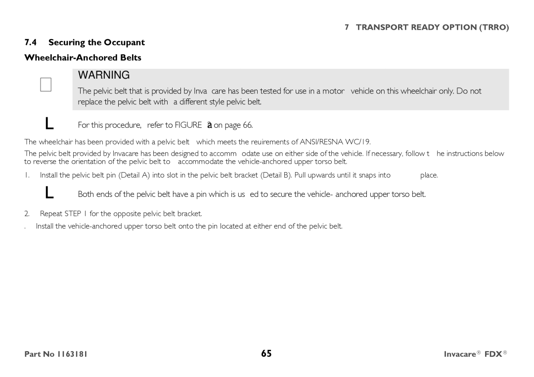 Invacare FDX-MCG, FDX-CG user manual Securing the Occupant Wheelchair-Anchored Belts 