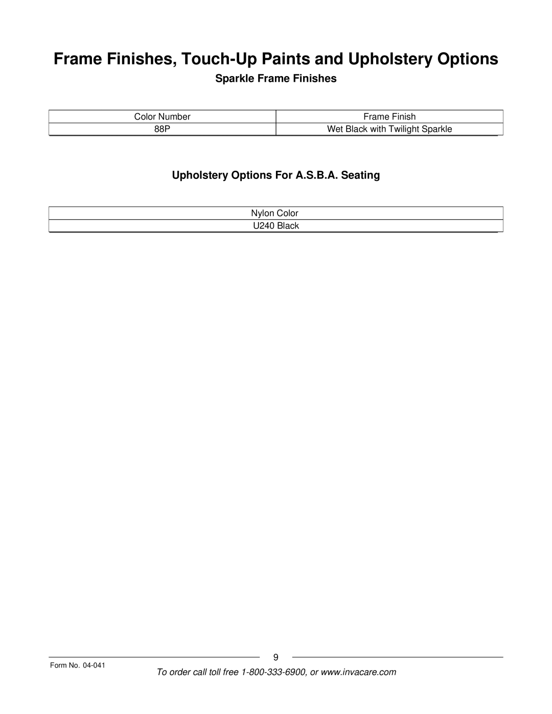 Invacare Formula manual Sparkle Frame Finishes 