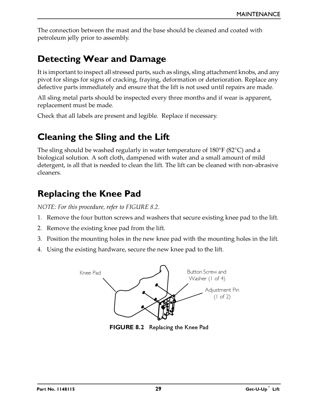 Invacare GET-U-UP LIFT manual Detecting Wear and Damage, Cleaning the Sling and the Lift, Replacing the Knee Pad 