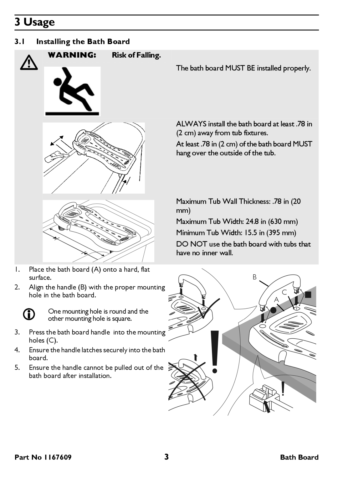 Invacare H112-5 user manual Usage, Installing the Bath Board 