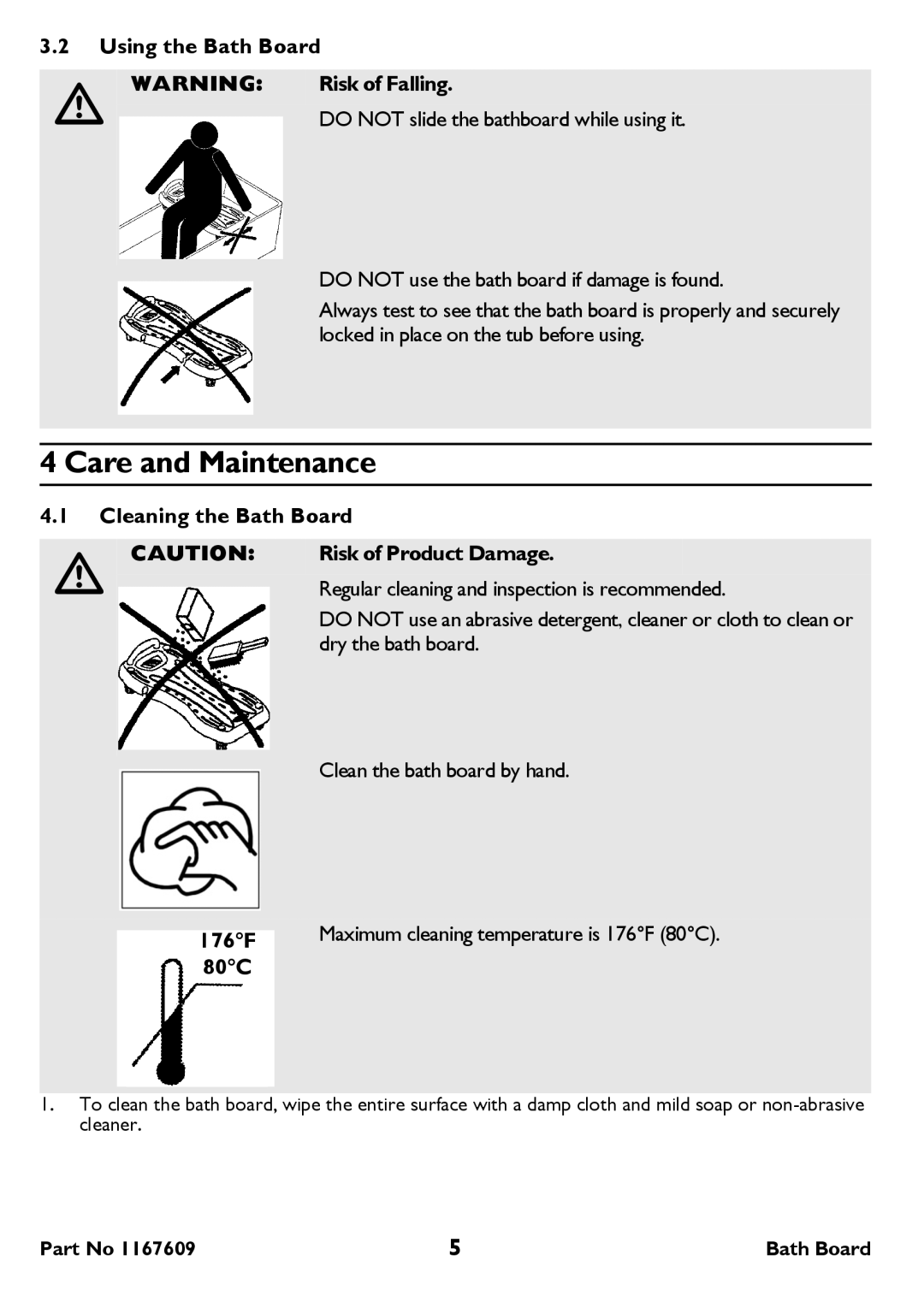 Invacare H112-5 user manual Care and Maintenance, Using the Bath Board Risk of Falling, Dry the bath board, 176F, 80C 