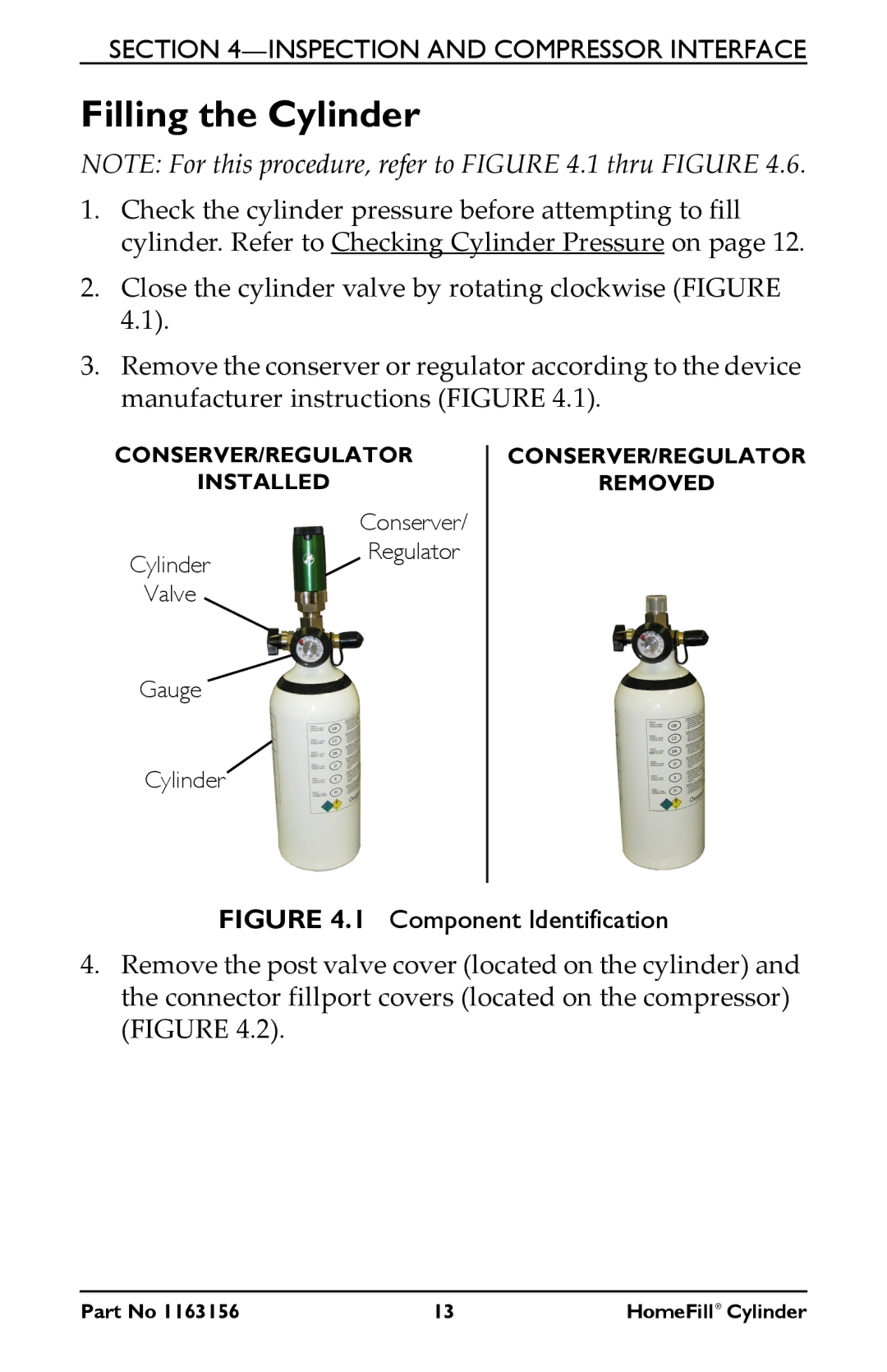 Invacare HF2E540M9 manual Filling the Cylinder 