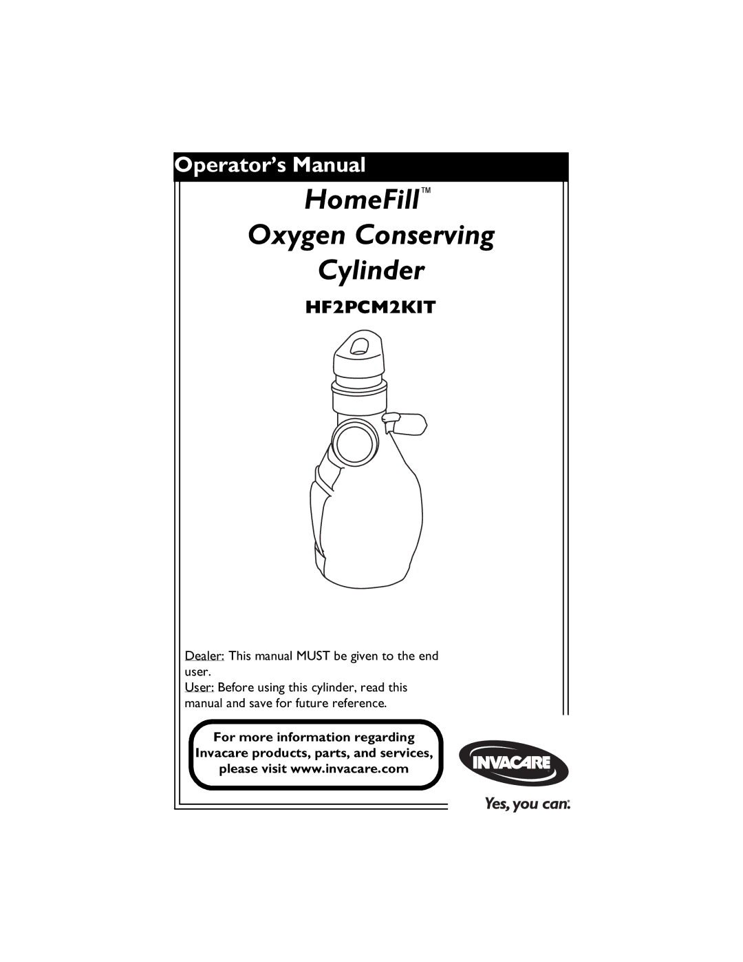 Invacare HF2PCM2KIT manual HomeFill Oxygen Conserving Cylinder 