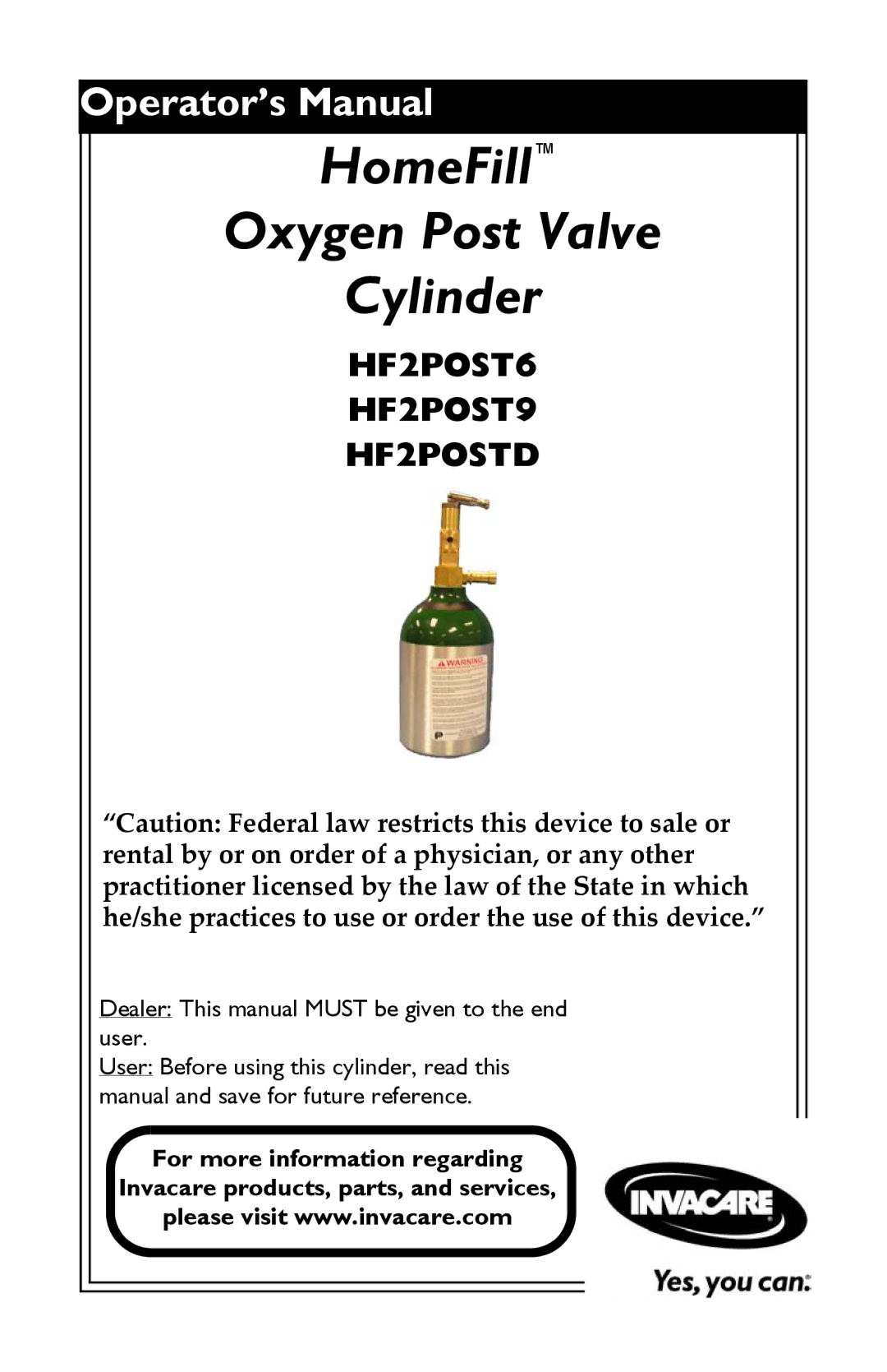 Invacare HF2POST9, HF2POST6, HF2POSTD, 1148114 manual HomeFill Oxygen Post Valve Cylinder 