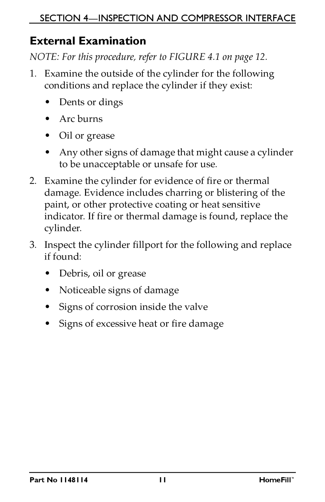 Invacare 1148114, HF2POST6, HF2POST9, HF2POSTD manual External Examination 