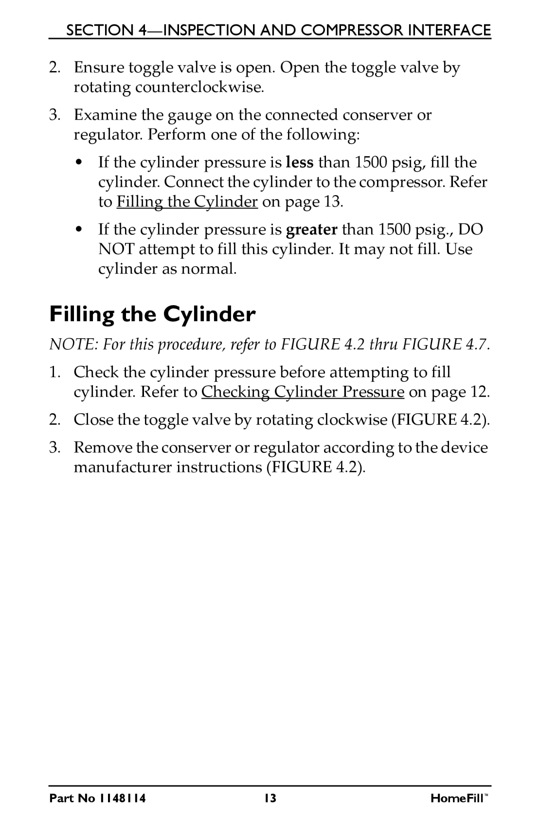 Invacare HF2POST9, HF2POST6, HF2POSTD, 1148114 manual Filling the Cylinder 