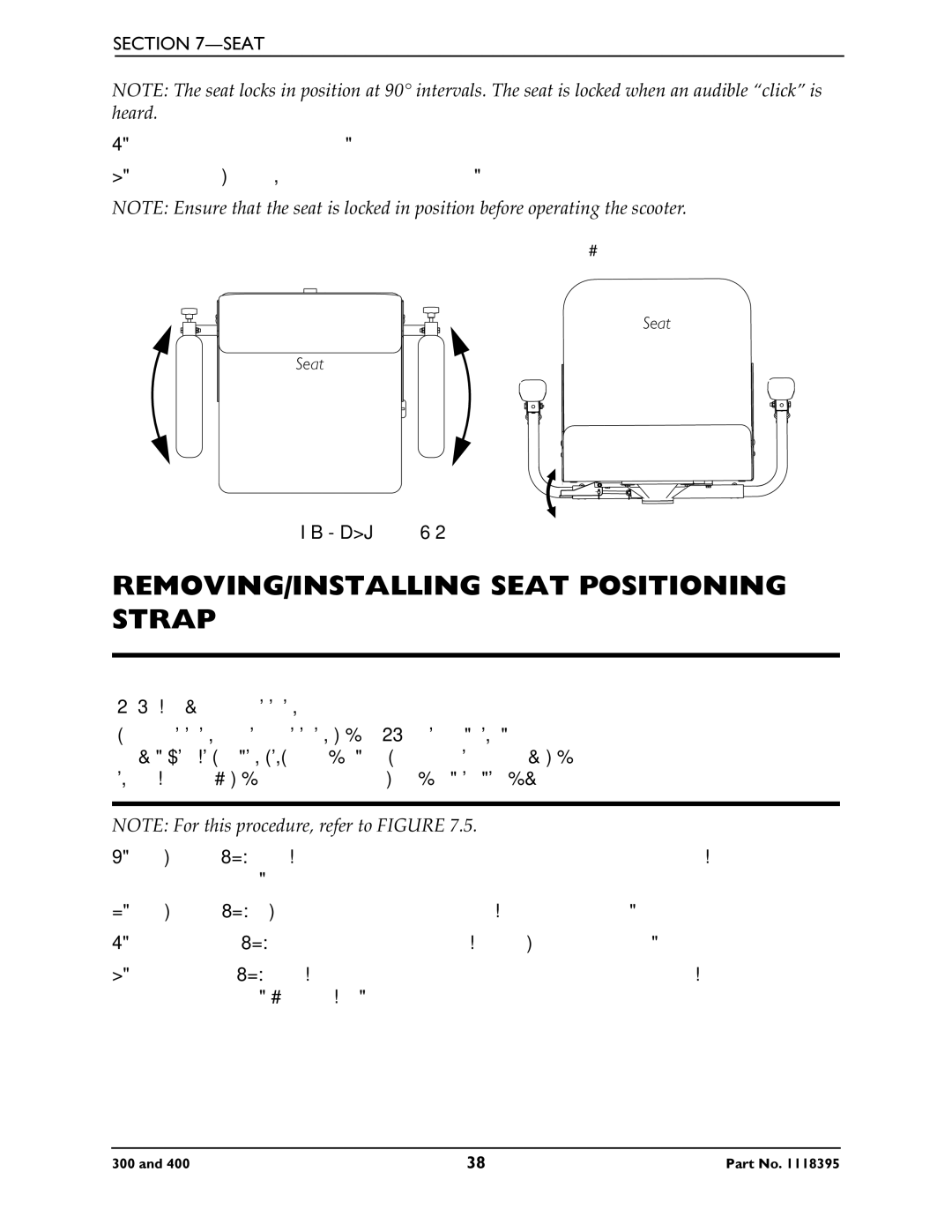 Invacare HMV Highly 300, HMV Highly 400 manual REMOVING/INSTALLING Seat Positioning Strap, Seat Swivel Adjustment 