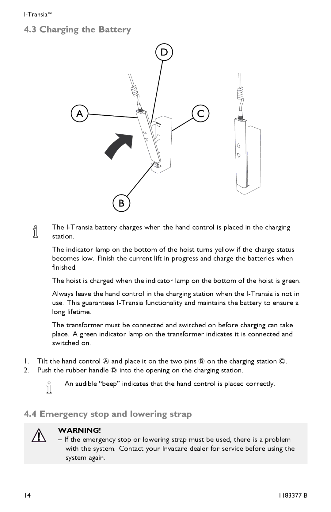 Invacare I-Transia 205 kg), I-Transia 250 kg user manual Charging the Battery, Emergency stop and lowering strap 