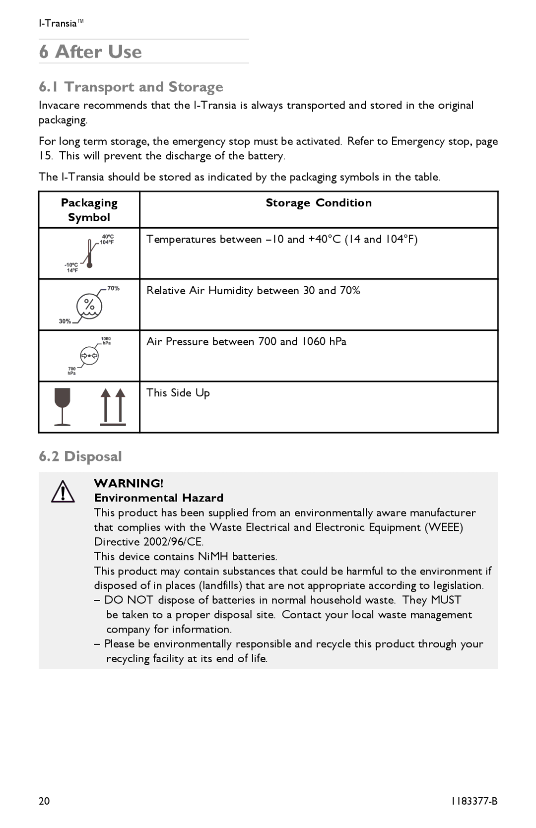 Invacare I-Transia 205 kg) user manual After Use, Transport and Storage, Disposal, Packaging Storage Condition Symbol 