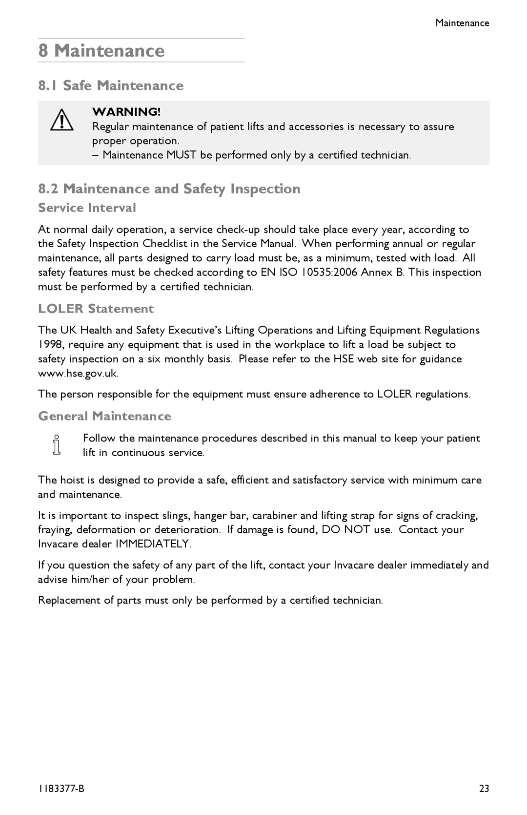 Invacare I-Transia 250 kg Safe Maintenance, Maintenance and Safety Inspection, Service Interval Loler Statement 