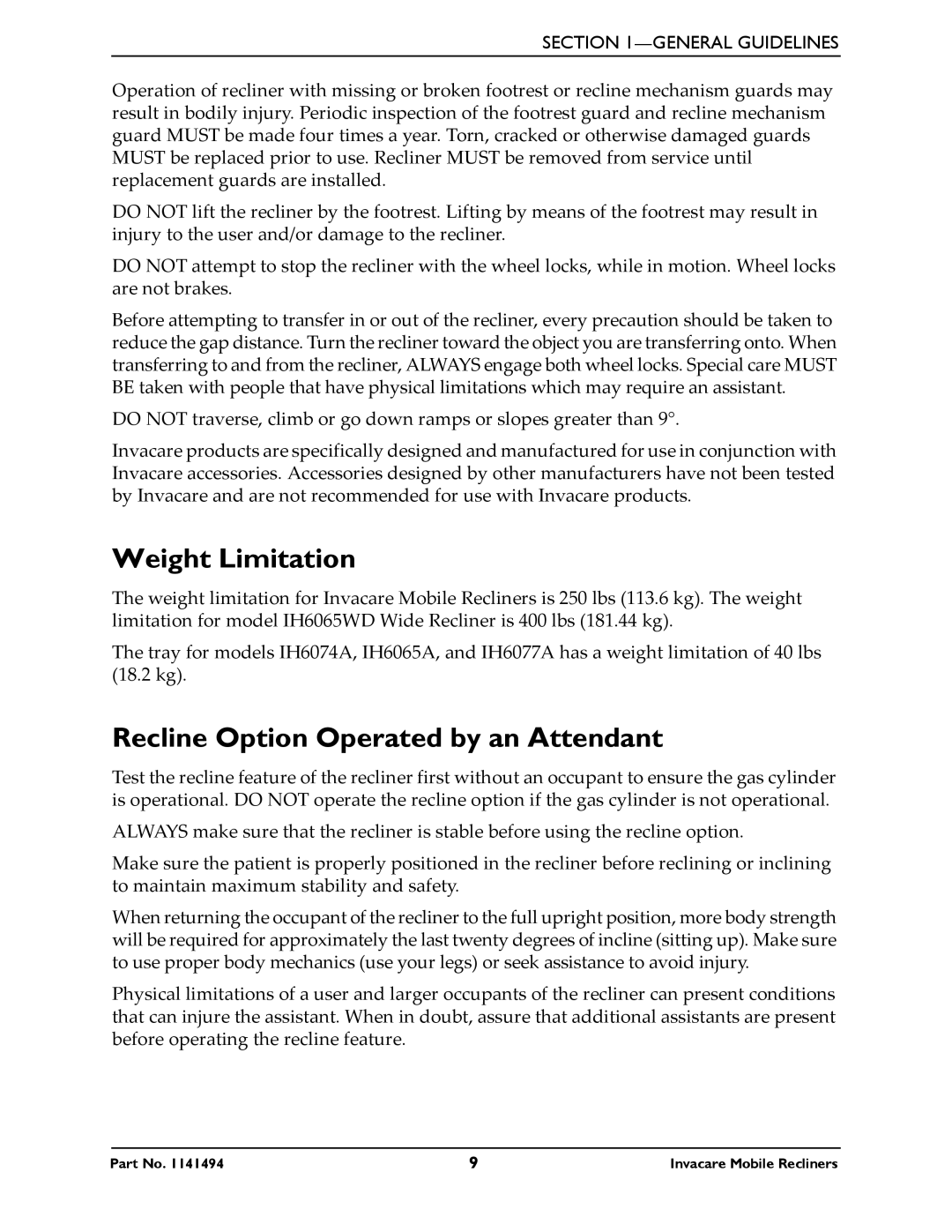 Invacare IH6065 series manual Weight Limitation, Recline Option Operated by an Attendant 