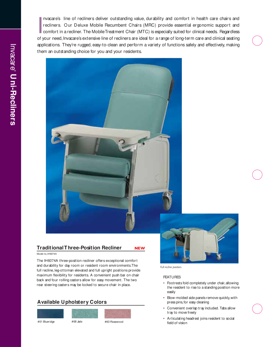 Invacare IH6074A, IH6065, IH6077A specifications Traditional Three-Position Recliner, Available Upholstery Colors 