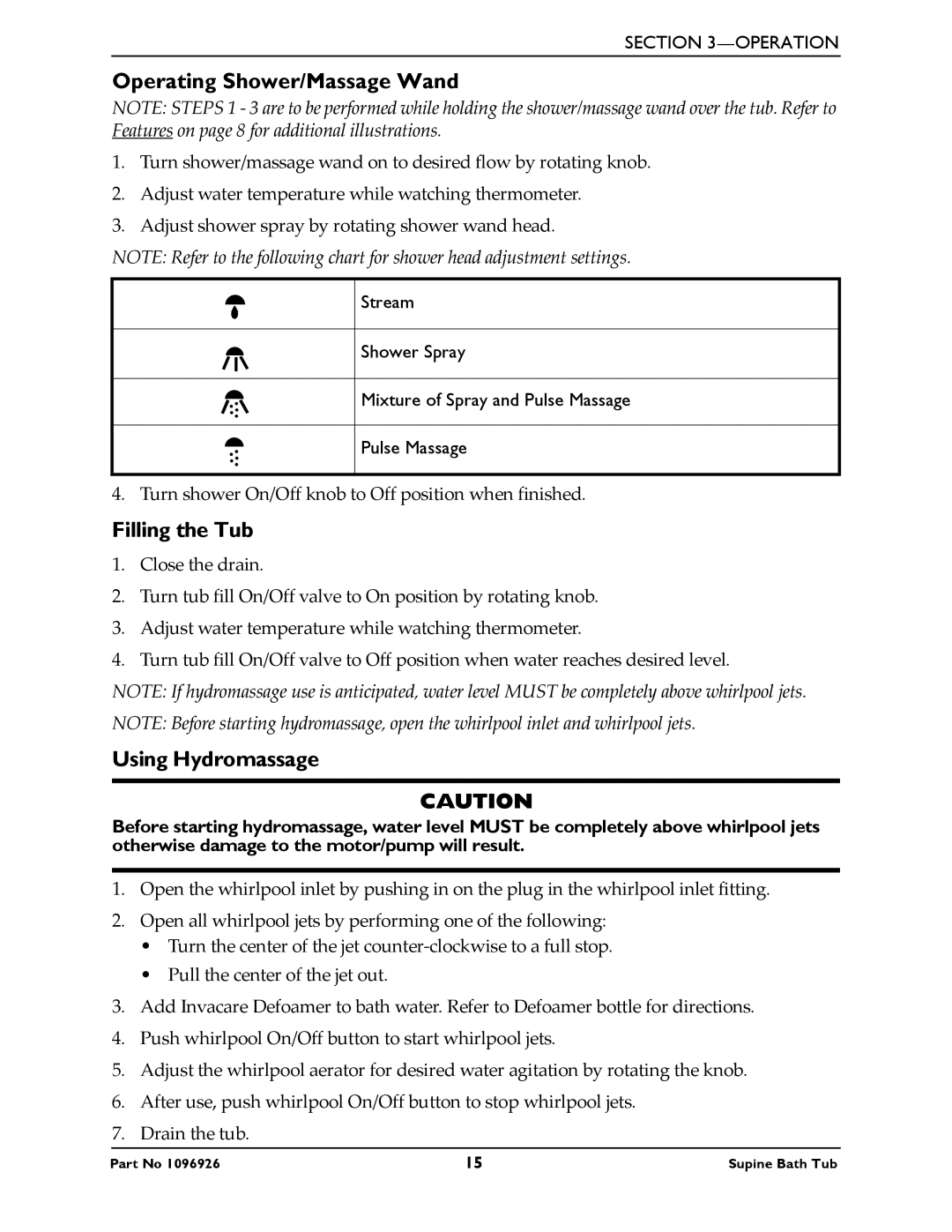 Invacare IH6300ADH manual Operating Shower/Massage Wand, Filling the Tub, Using Hydromassage 