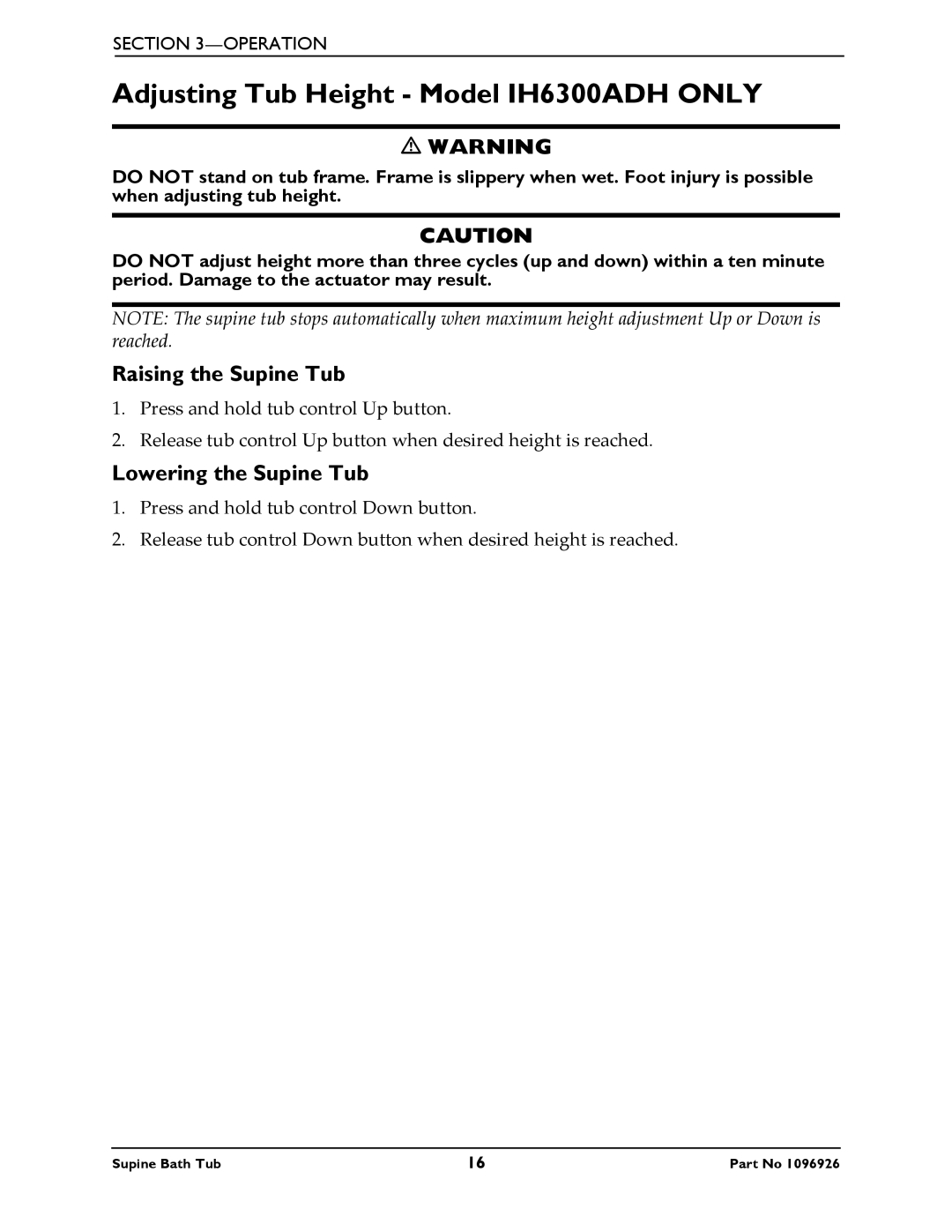 Invacare manual Adjusting Tub Height Model IH6300ADH only, Raising the Supine Tub, Lowering the Supine Tub 