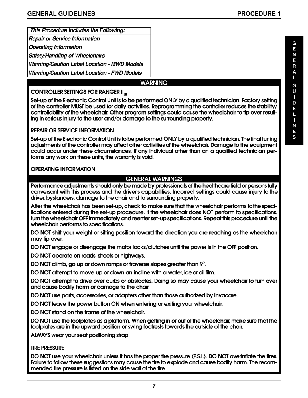 Invacare II250 SERIES, IIJR, IIBASIC, IISTANDARD manual General Guidelines, Procedure 