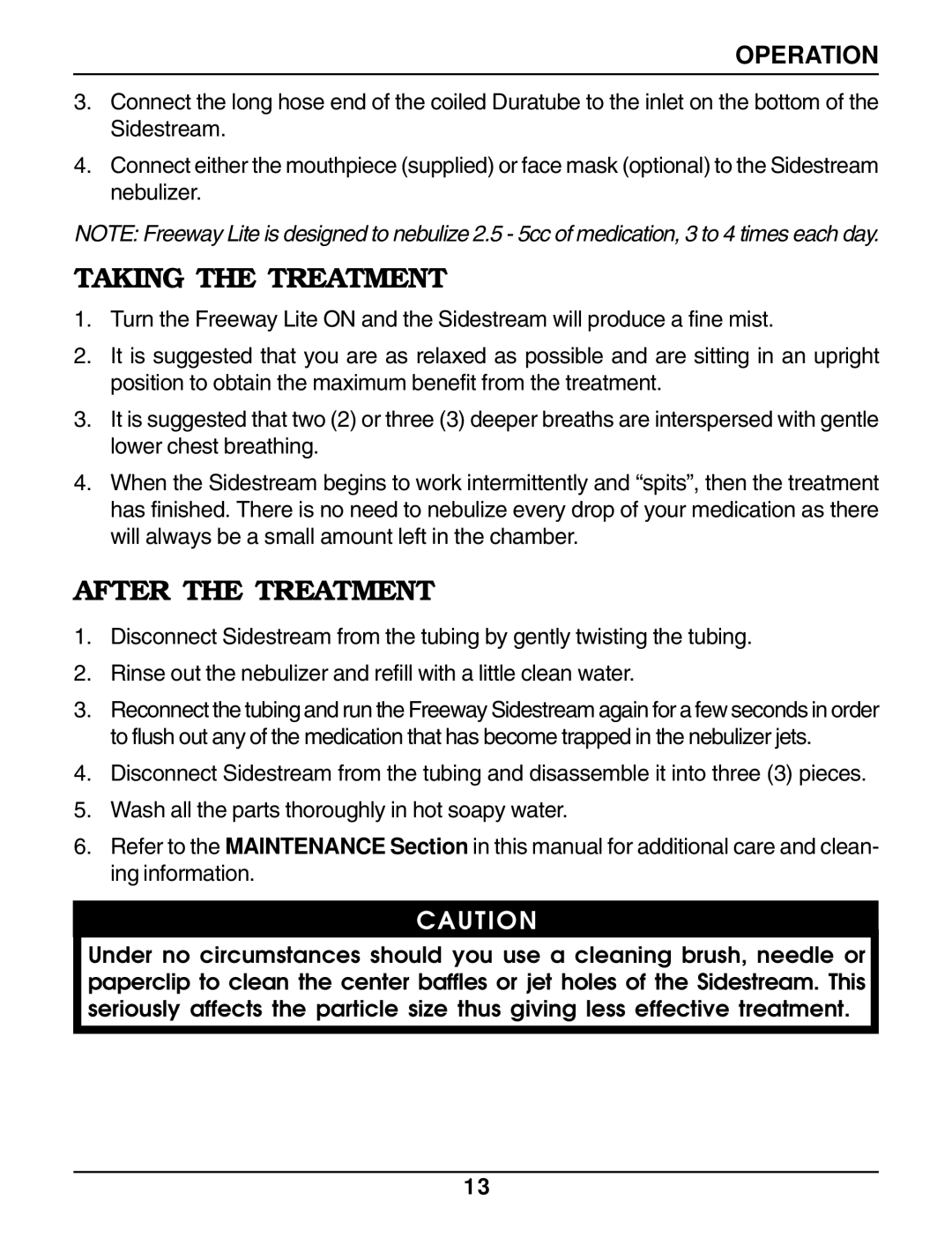 Invacare IRC 1195 owner manual Taking the Treatment, After the Treatment 