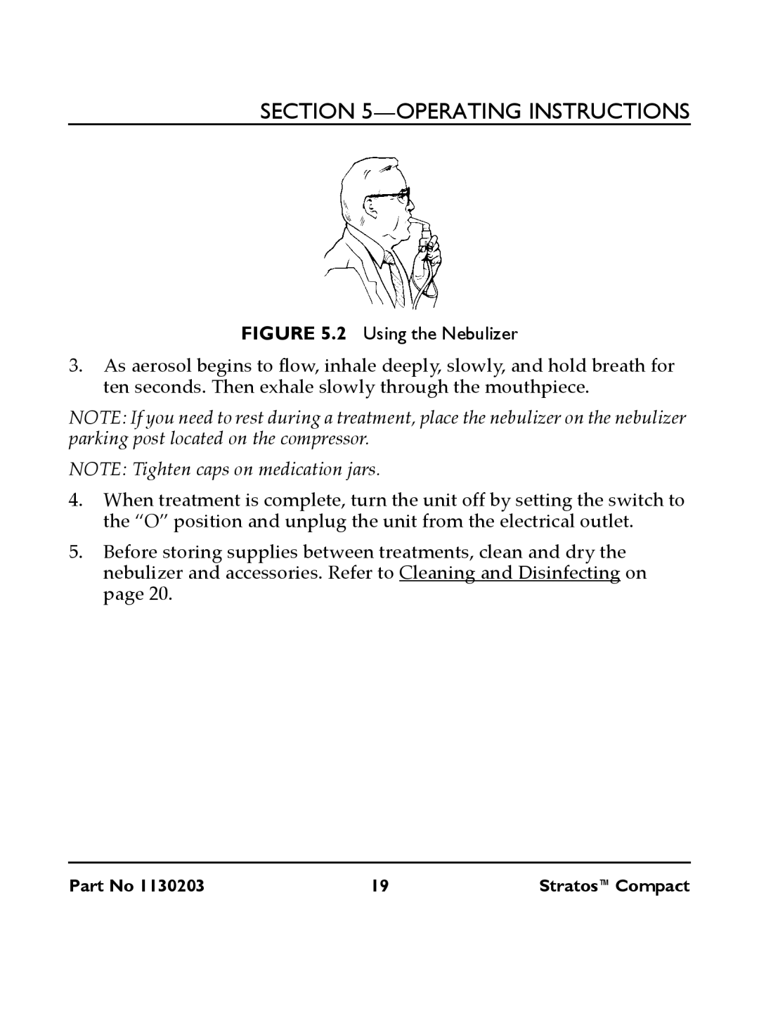 Invacare IRC 1710 user manual Using the Nebulizer 