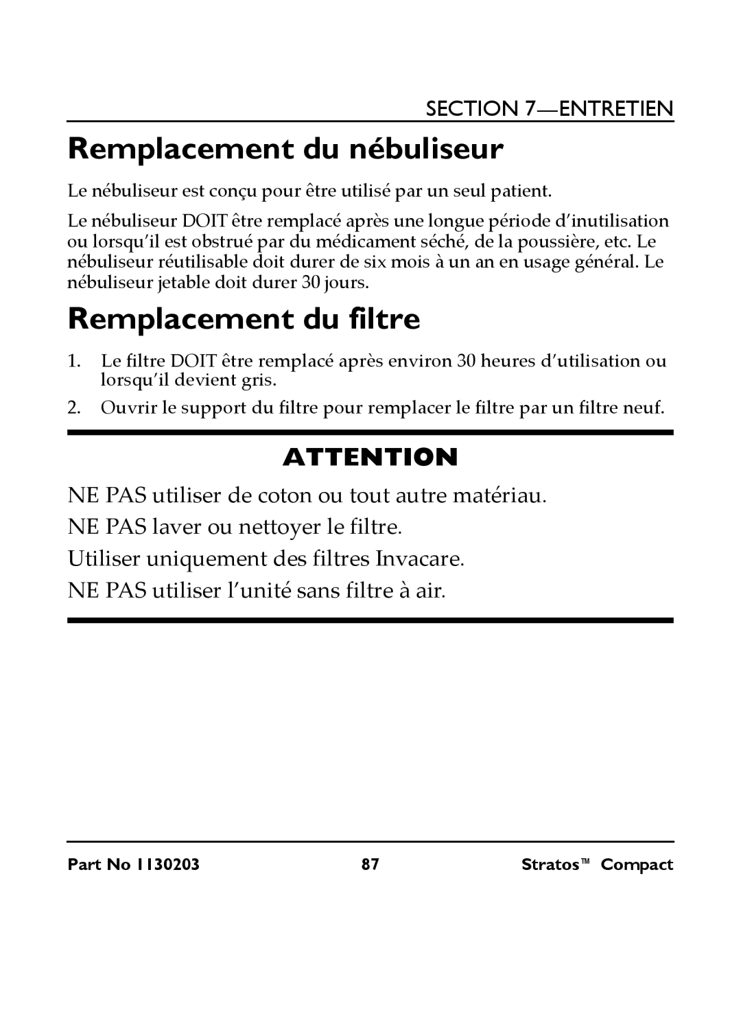 Invacare IRC 1710 user manual Remplacement du nébuliseur, Remplacement du filtre 