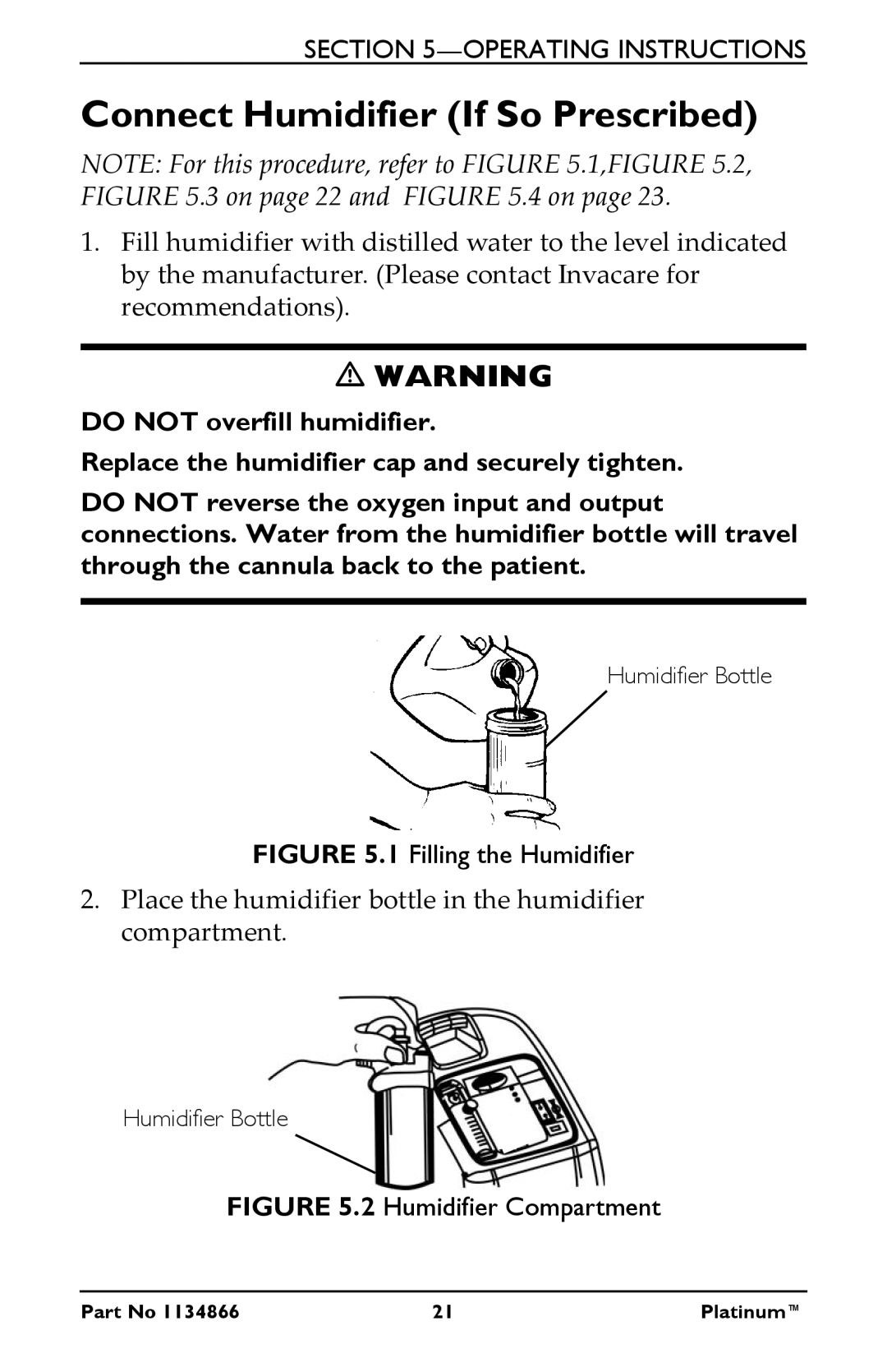 Invacare IRC5LXO2AWQ, IRC9LXO2AWQ, IRC5LXAW manual Connect Humidifier If So Prescribed, Filling the Humidifier 