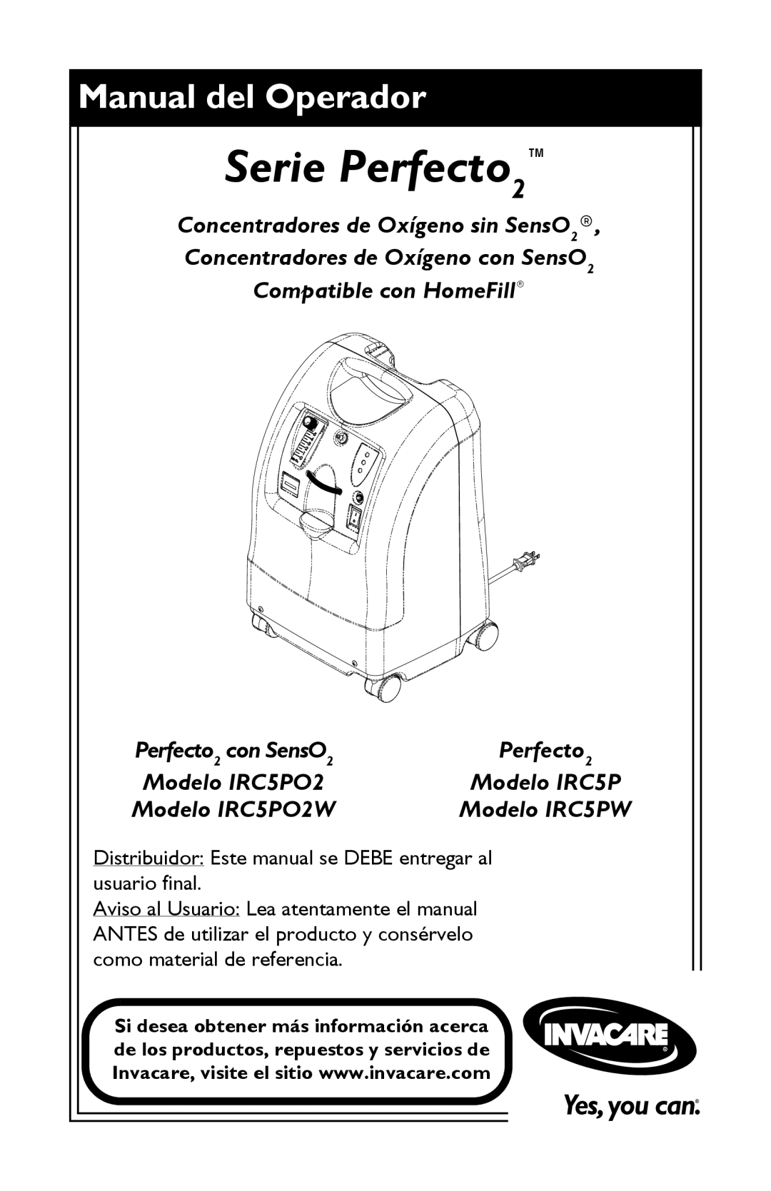 Invacare IRC5PO2V user manual Perfecto2Series, Oxygen Concentrators without SensO2, Oxygen Concentrators with SensO2 