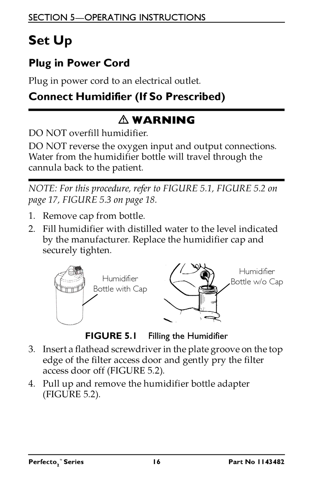 Invacare IRC5PO2W, IRC5PO2V user manual Set Up, Connect Humidifier If So Prescribed 