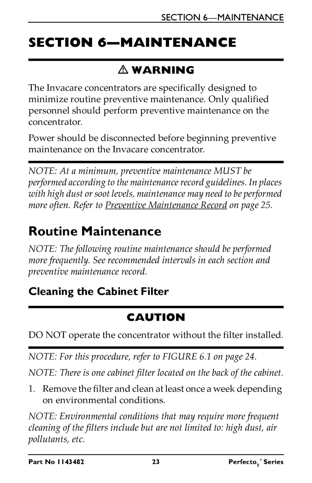Invacare IRC5PO2V, IRC5PO2W user manual Routine Maintenance, Cleaning the Cabinet Filter 