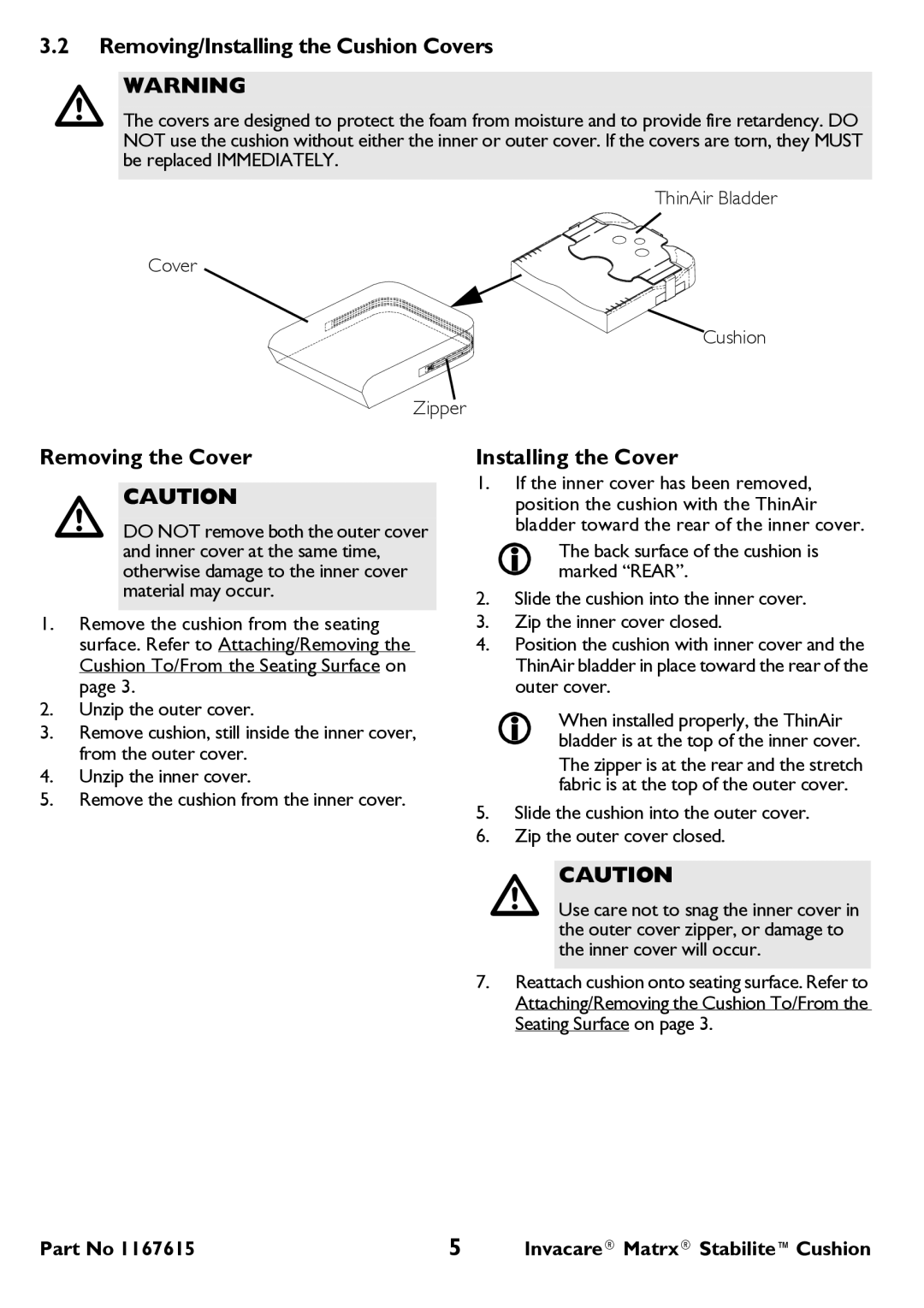 Invacare ITSG user manual Removing/Installing the Cushion Covers, Removing the Cover, Installing the Cover 