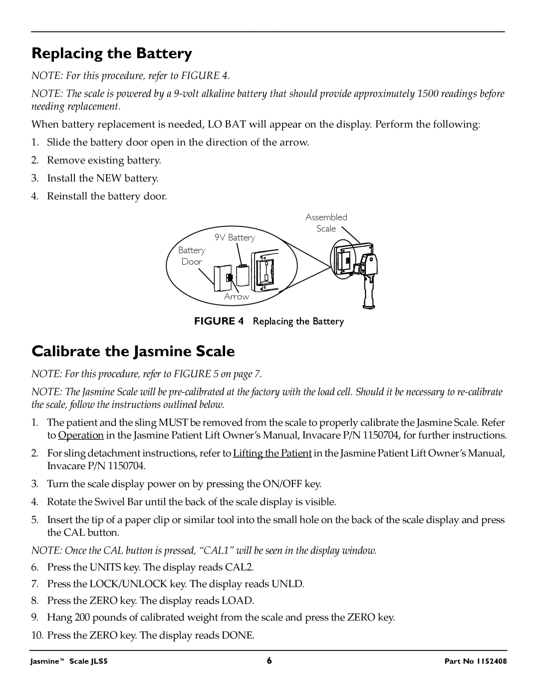 Invacare JLS5 specifications Replacing the Battery, Calibrate the Jasmine Scale 