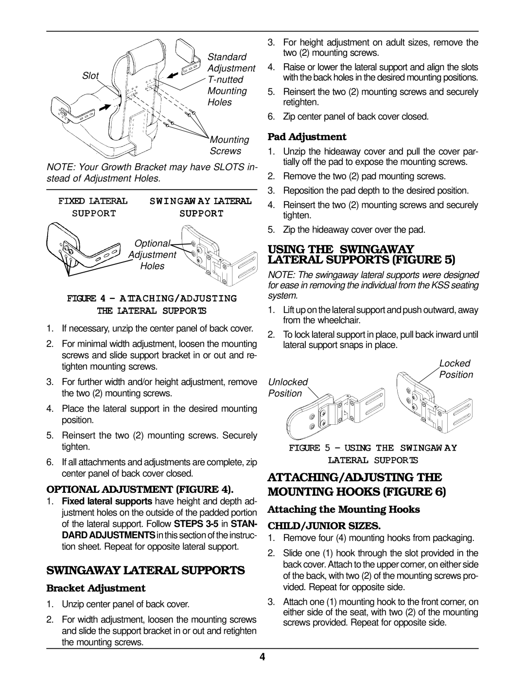 Invacare KSS operating instructions Swingaway Lateral Supports, Optional Adjustment Figure, CHILD/JUNIOR Sizes 