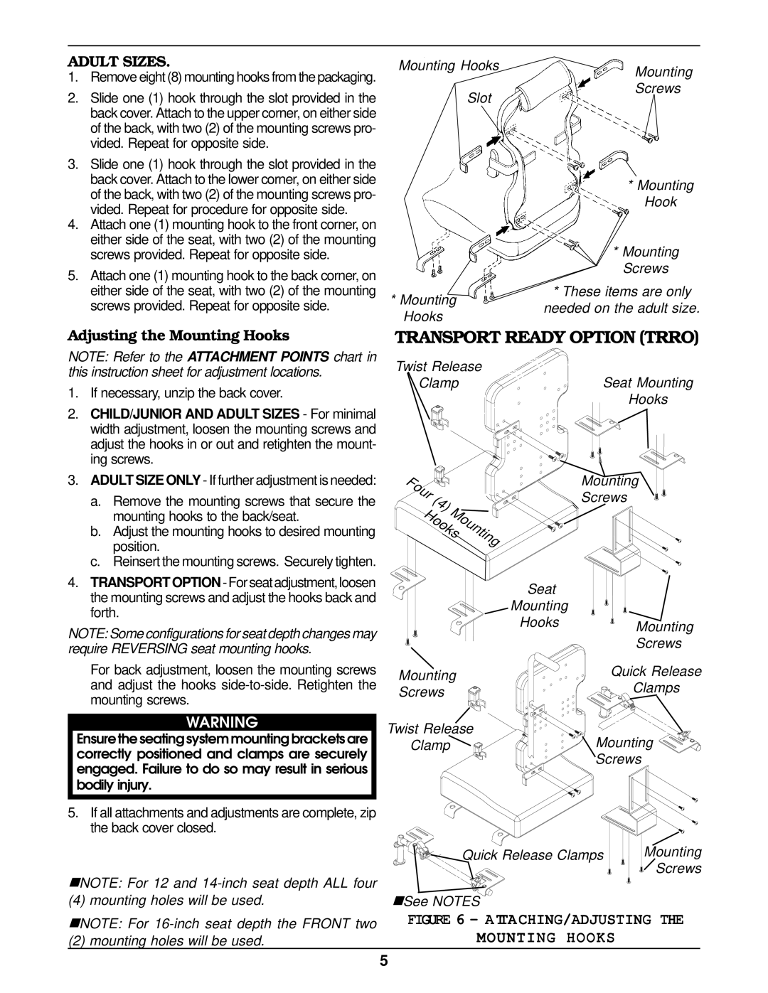 Invacare KSS operating instructions Transport Ready Option Trro, Adult Sizes, Adjusting the Mounting Hooks 