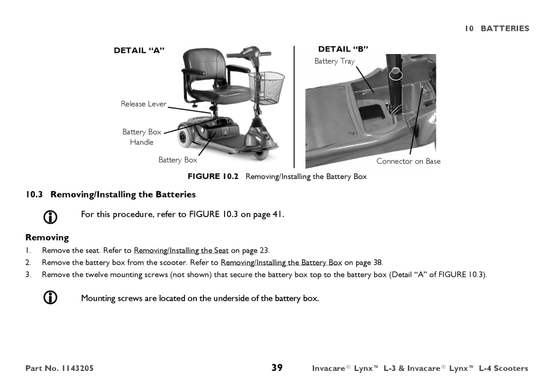 Invacare L-3, L-4 user manual Removing/Installing the Batteries,  For this procedure, refer to .3 on 