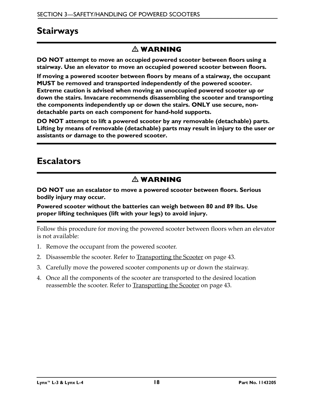 Invacare Lynx L-4 manual Stairways, Escalators 