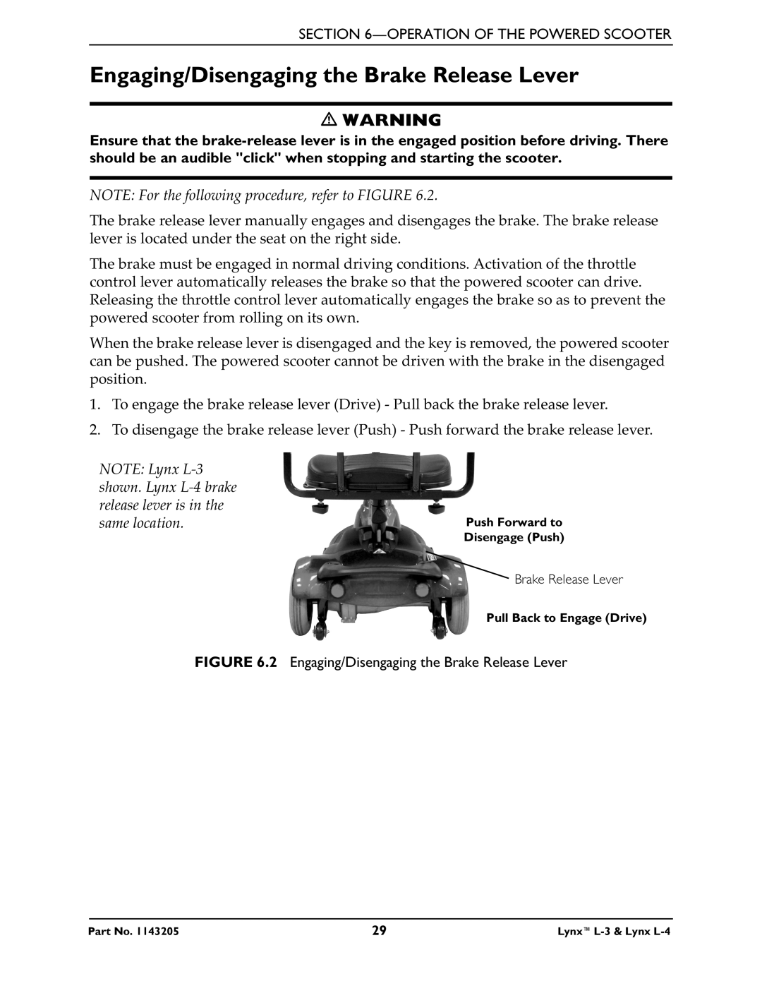 Invacare Lynx L-4 manual Engaging/Disengaging the Brake Release Lever 