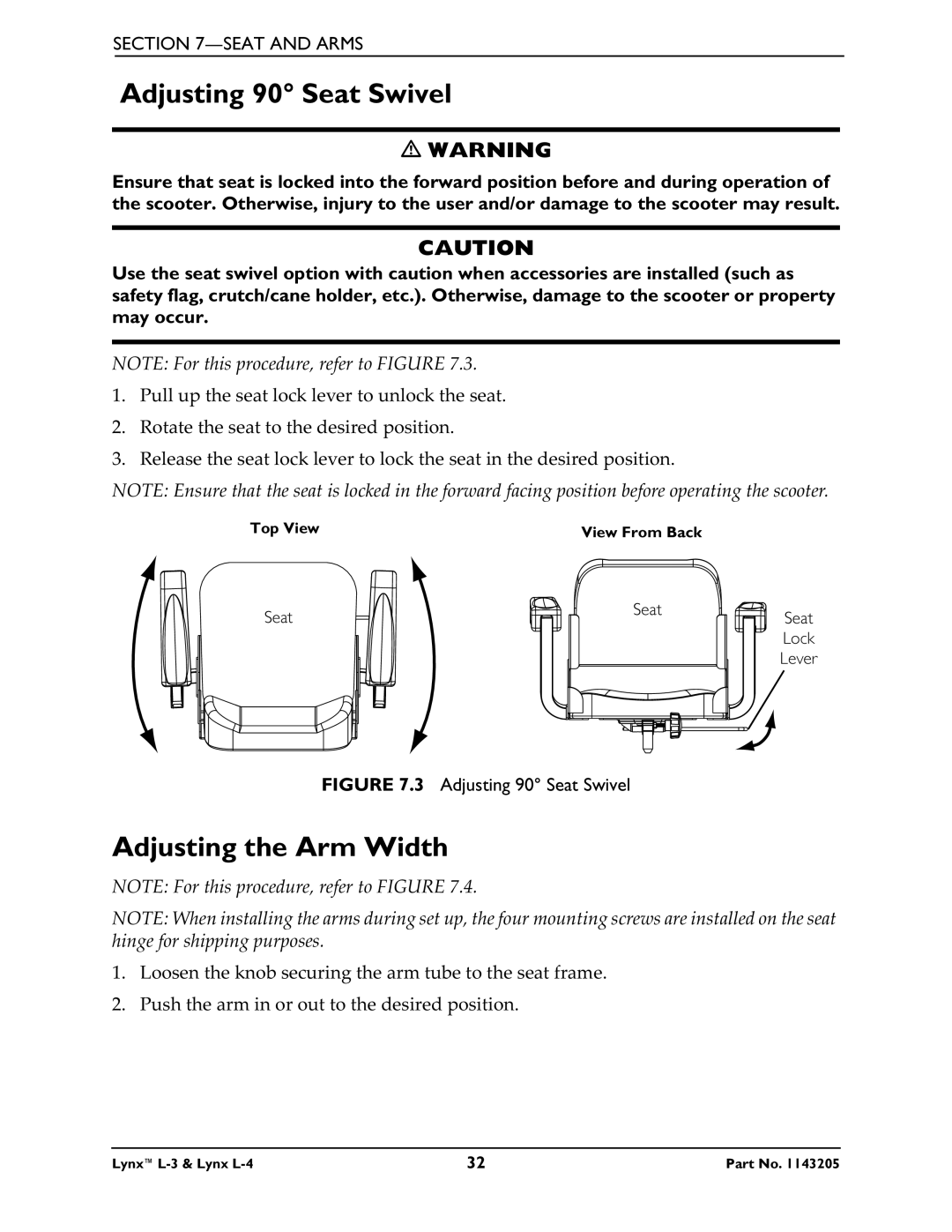 Invacare Lynx L-4 manual Adjusting 90 Seat Swivel, Adjusting the Arm Width 