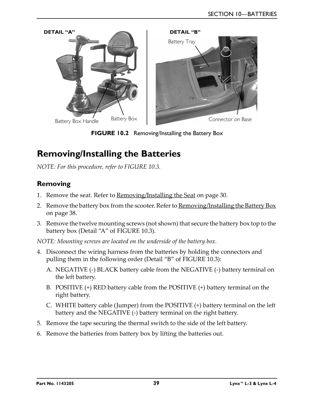 Invacare Lynx L-4 manual Removing/Installing the Batteries, Removing/Installing the Battery Box 